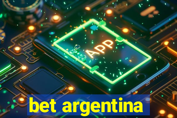 bet argentina